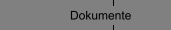 Dokumente